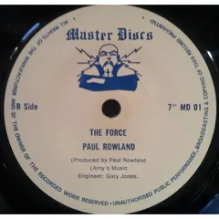 Paul Rowland* – Paradise / The Force (Vinyl, 7")