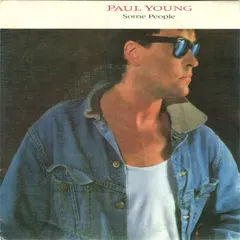 Paul Young – Some People (Vinyl, 7")