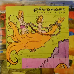 Pavement – Give It A Day (Vinyl, 7")