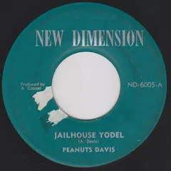 Peanuts Davis* – Jailhouse Yodel (Vinyl, 7")