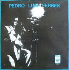 Pedro Luis Ferrer – Pedro Luis Ferrer (Vinyl, LP)
