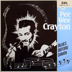 Pee Wee Crayton – Blues Before Dawn (Vinyl, LP)
