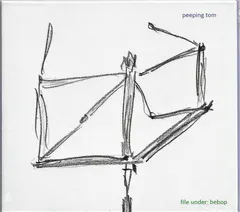 Peeping Tom (7) – File Under: Bebop (CD, Album)