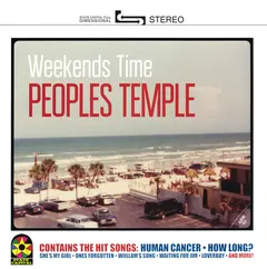 Peoples Temple* – Weekends Time (Vinyl, LP)