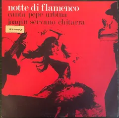 Pepe Urbina, Joaquin Servano* – Notte Di Flamenco (Vinyl, LP)