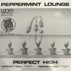 Peppermint Lounge – Perfect High (Vinyl, 12")
