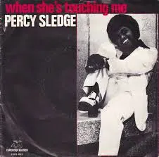 Percy Sledge – When She's Touching Me (Vinyl, 7")