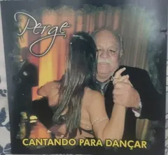 Perge (5) – Cantando Para Dançar (CD, Album)