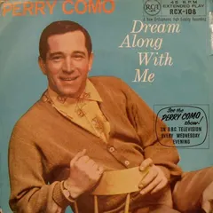 Perry Como – Dream Along With Me (Vinyl, 7")