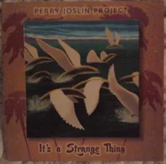 Perry Joslin Project – It's A Strange Thing (CD)