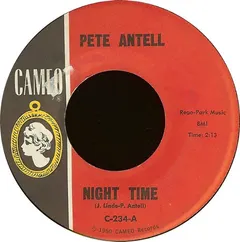 Pete Antell* Cameo – Night Time (Vinyl, 7")