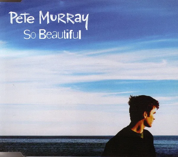 Pete Murray – So Beautiful