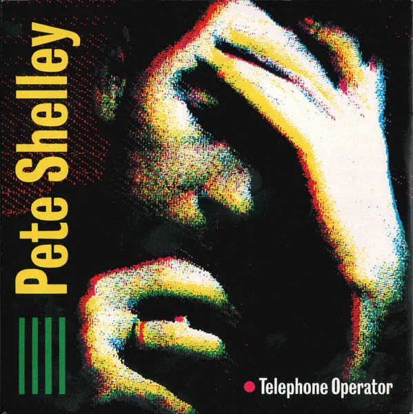 Pete Shelley – Telephone Operator
