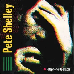 Pete Shelley Genetic Records – Telephone Operator (Vinyl, 7")