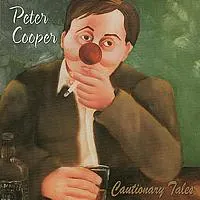 Peter Cooper (4) – Cautionary Tales (CD, Album)