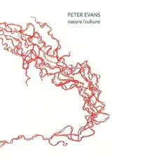 Peter Evans (2) – Nature/Culture (CD, Album)