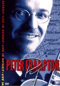Peter Frampton – Live In Detroit (DVD)