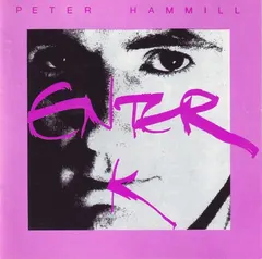 Peter Hammill – Enter K (CD, Album)