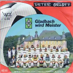 Peter Orloff – Gladbach Wird Meister (Vinyl, 7")