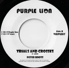 Peter Roots – Trials And Crosses (Vinyl, 7")