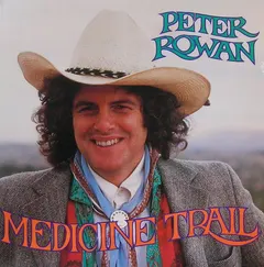 Peter Rowan – Medicine Trail (Vinyl, LP)