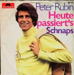 Peter Rubin – Heute Passiert's (Vinyl, 7")