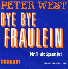 Peter West (2) – Bye Bye Fraulein (Vinyl, 7")