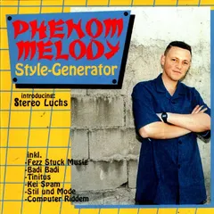Phenom Melody* – Style - Generator (CD, Album)