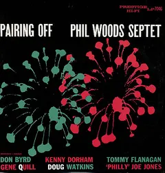 Phil Woods Septet – Pairing Off (Vinyl, LP)