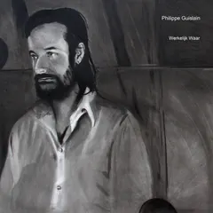 Philippe Guislain – Werkelijk Waar (File, FLAC)