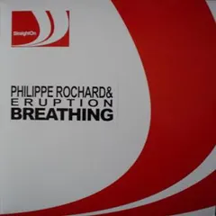 Philippe Rochard & Eruption* – Breathing (Vinyl, 12")