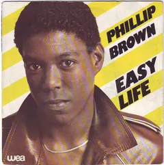 Phillip Brown – Easy Life (Vinyl, 7")