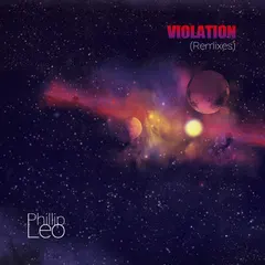 Phillip Leo – Violation (Remixes) (File, MP3)