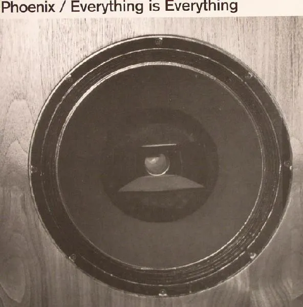 Phoenix – Everything Is Everything