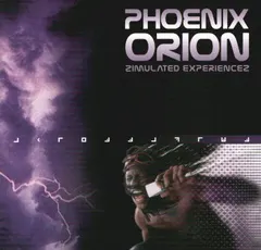 Phoenix Orion Celestial Recordings – Zimulated Experiencez (Vinyl, LP)