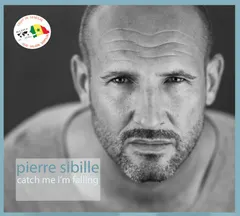 Pierre Sibille – Catch Me I'm Falling (CD)