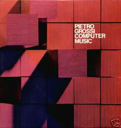 Pietro Grossi – Computer Music (Vinyl, LP)