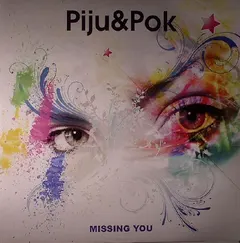 Piju&Pok* – Missing You (Vinyl, 12")