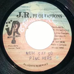 Pinchers – Nuh Say So (Vinyl, 7")