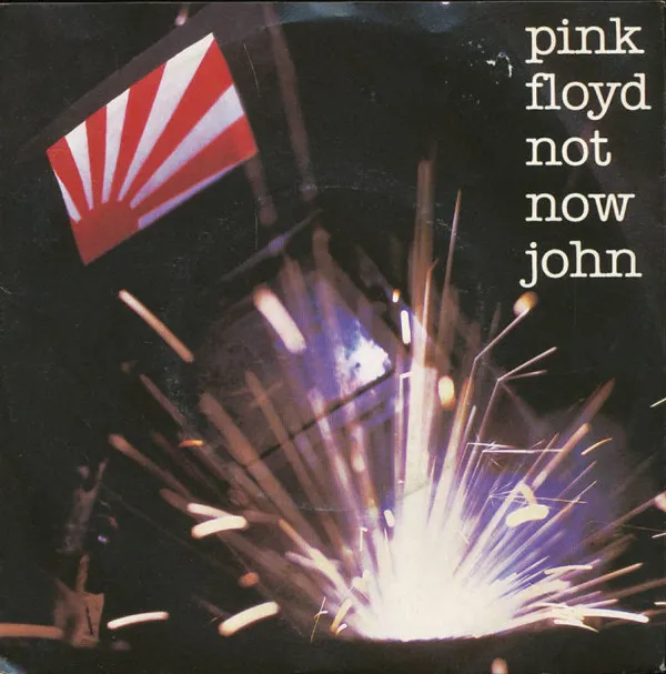 Pink Floyd – Not Now John