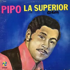 Pipo Y La Superior Con Victor Bodon – Pipo y La Superior Con Victor Bodon (Vinyl, LP)