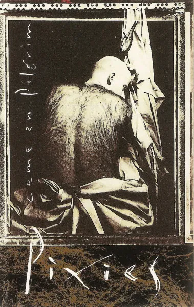 Pixies – Come On Pilgrim