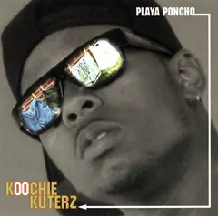 Playa Poncho – Koochie Kuterz (CD, Single)