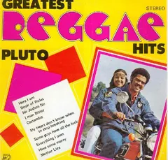 Pluto* – Greatest Reggae Hits (Vinyl, LP)