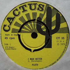 Pluto* – I Man Bitter (Vinyl, 7")