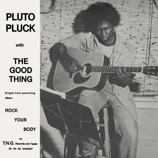 Pluto Pluck – The Good Thing
