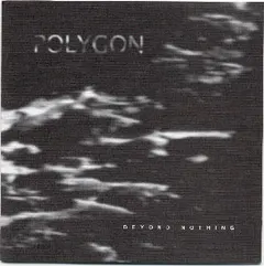 Polygon – Beyond Nothing (Vinyl, 7")