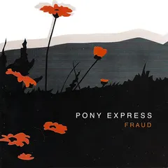 Pony Express – Fraud (CD, EP)