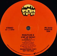 Positive K – Step Up Front (Vinyl, 12")