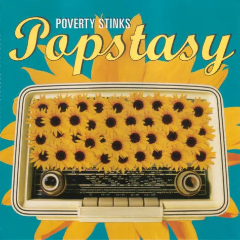 Poverty Stinks – Popstasy